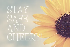 Stay safe en cheery